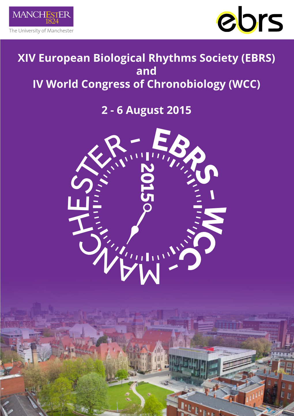 XIV European Biological Rhythms Society (EBRS) and IV World Congress of Chronobiology (WCC) 2