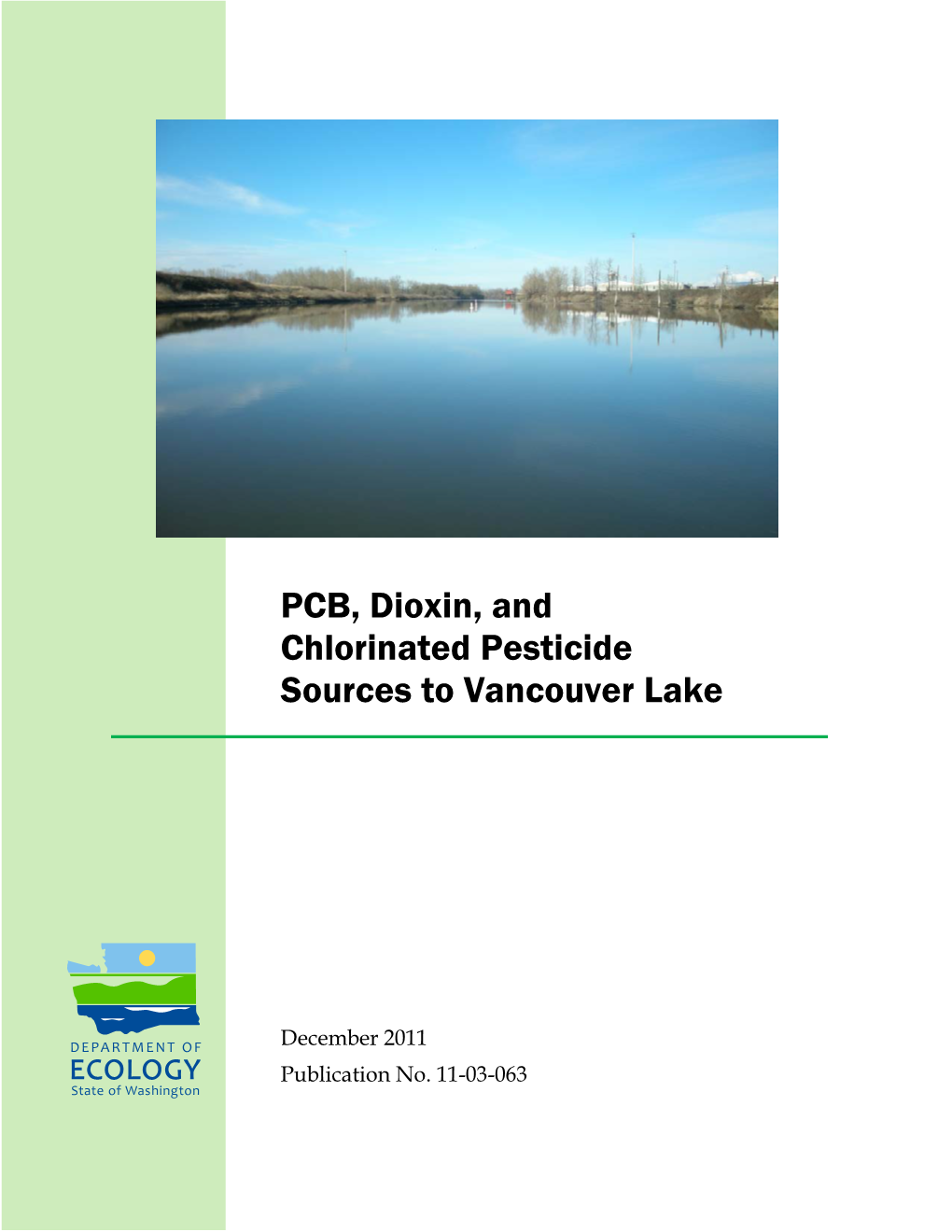 PCB, Dioxin, and Chlorinated Pesticide Sources to Vancouver Lake