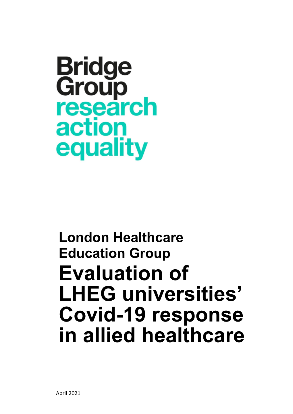 Evaluation of LHEG Universities' Covid-19 Response in Allied Healthcare