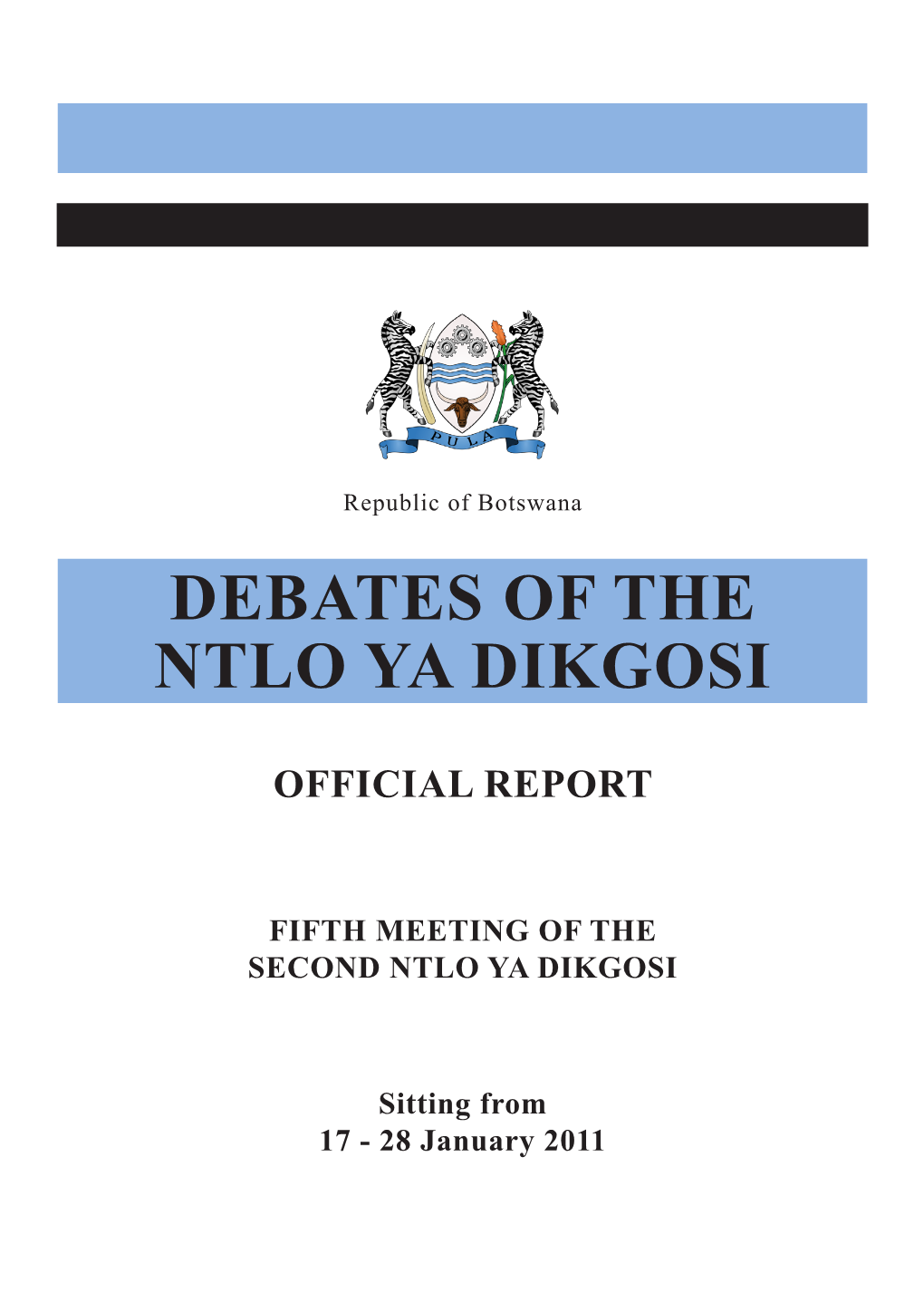 Debates of the Ntlo Ya Dikgosi