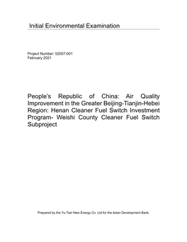 Air Quality Improvement in the Greater Beijing-Tianjin-Hebei Region: Henan Cleaner Fuel Switch Investment Program- Weishi County Cleaner Fuel Switch Subproject
