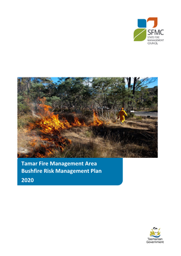 Tamar Fire Management Area Bushfire Risk Management Plan 2020