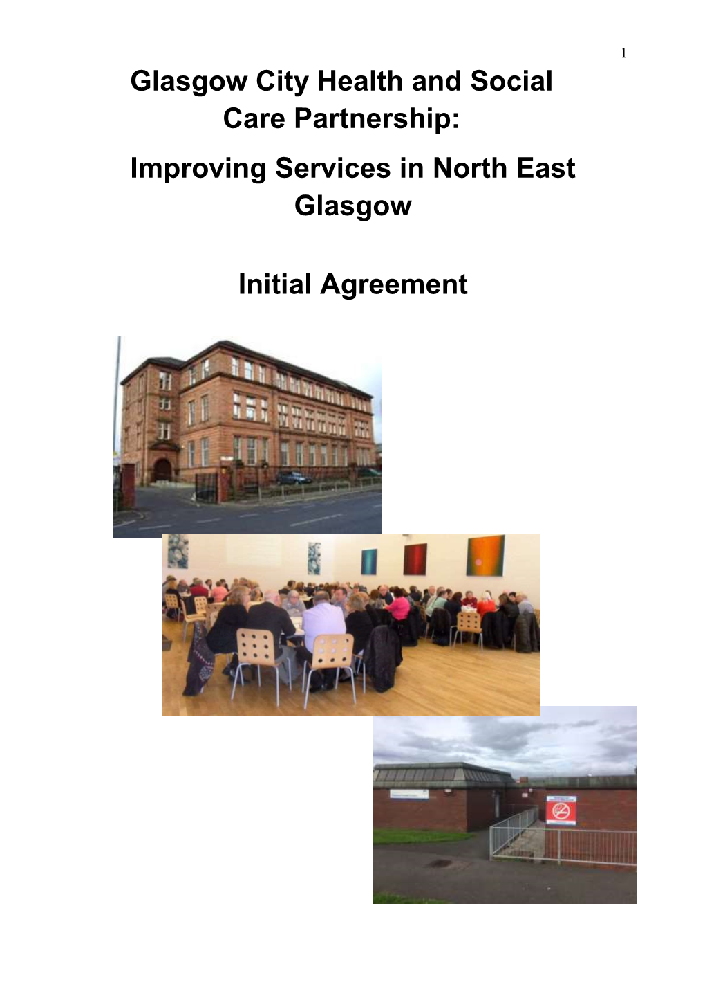 Glasgow City Health and Social Care Partnership: Improving Services in North East Glasgow Initial Agreement
