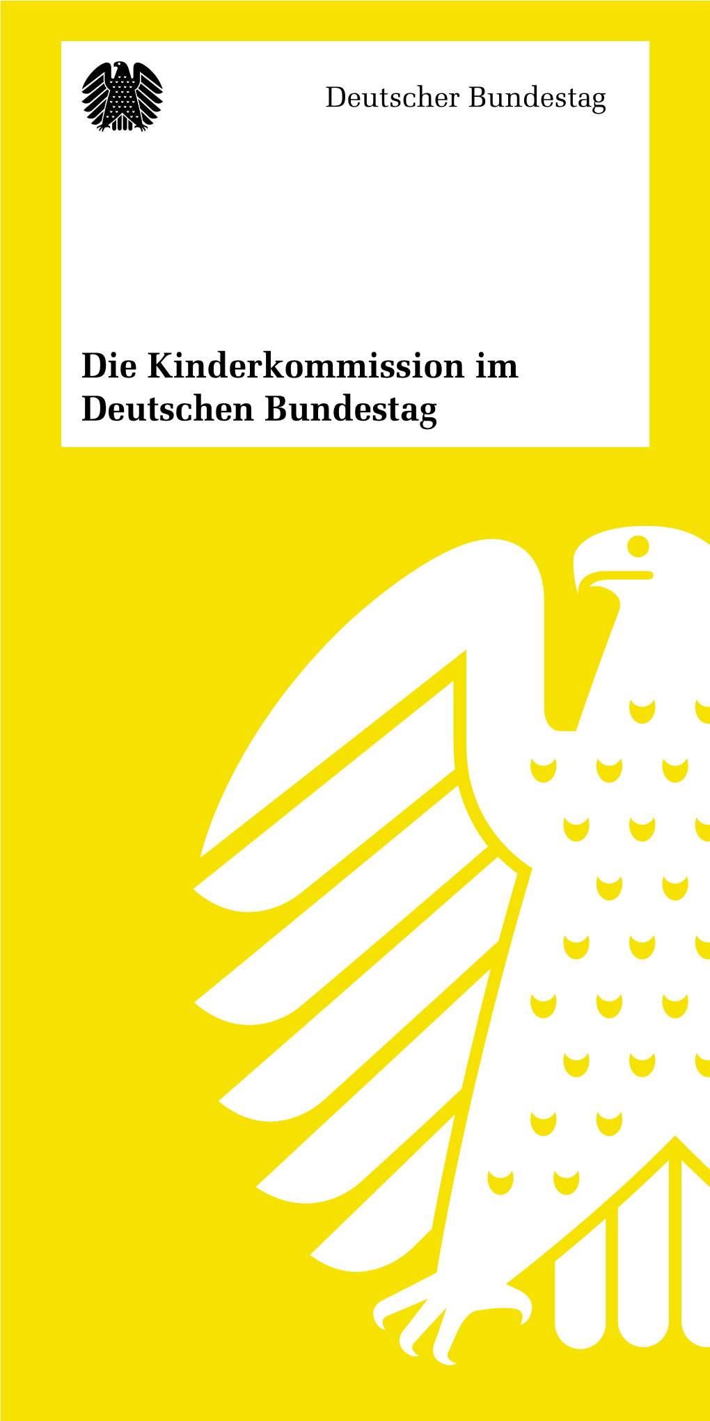 Die Kinderkommission Im Deutschen Bundestag