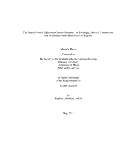 The French Horn in Eighteenth Century Germany: Its Technique, Physical Construction, and Its Influence in the Horn Music of England