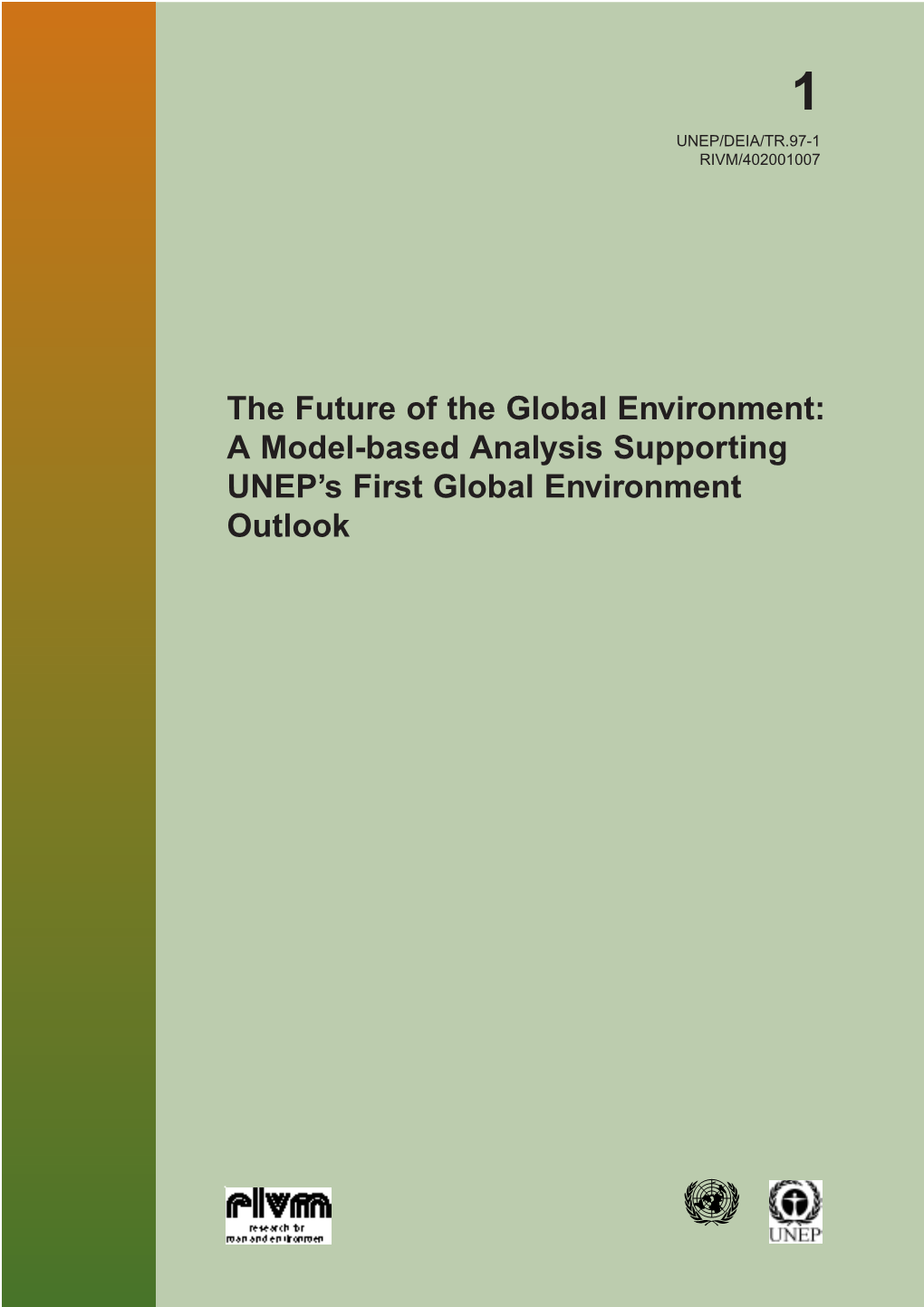 The Future of the Global Environment