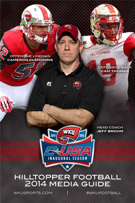 Hilltopper Football 2014 Media Guide Wkusports.Com @Wkufootball