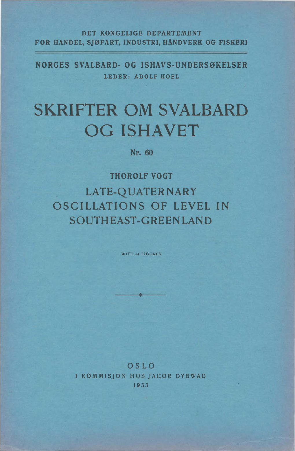 Skrifter Om Svalbard Og -Ishavet