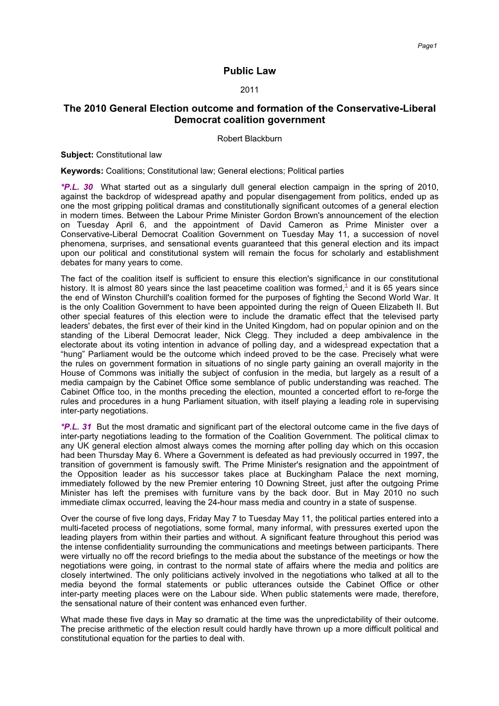 Public Law the 2010 General Election Outcome and Formation of the Conservative-Liberal Democrat Coalition Government