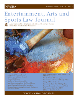 NYSBA Entertainment, Arts and Sports Law Journal | Summer 2009 | Vol