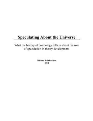 Speculating About the Universe