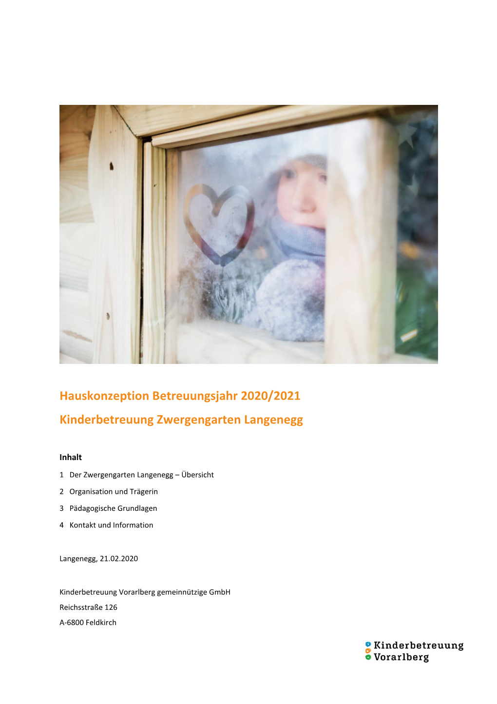 Hauskonzeption Betreuungsjahr 2020/2021 Kinderbetreuung Zwergengarten Langenegg