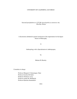 UNIVERSITY of CALIFORNIA, SAN DIEGO Seasonal Precipitation at a 3.97 Ma Australopithecus Anamensis Site, Allia Bay, Kenya A