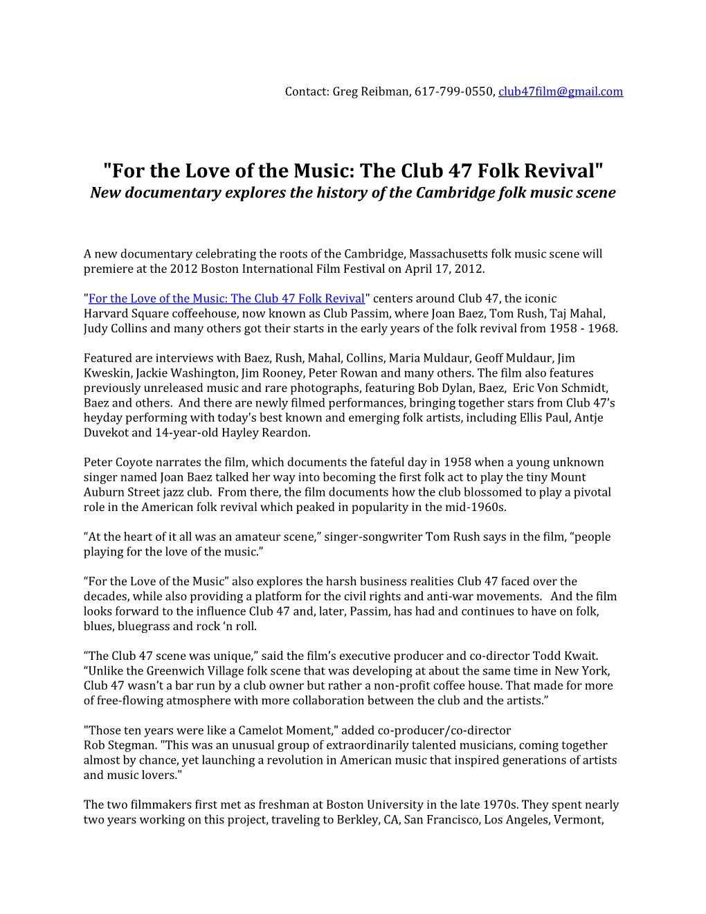 Here Joan Baez, Tom Rush, Taj Mahal, Judy Collins and Many Others Got Their Starts in the Early Years of the Folk Revival from 1958 - 1968