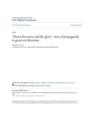 "Above the Noise and the Glory": Tiers of Propaganda in Great War Literature Margaret L