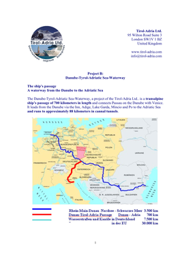 Project B: Danube-Tyrol-Adriatic Sea-Waterway The