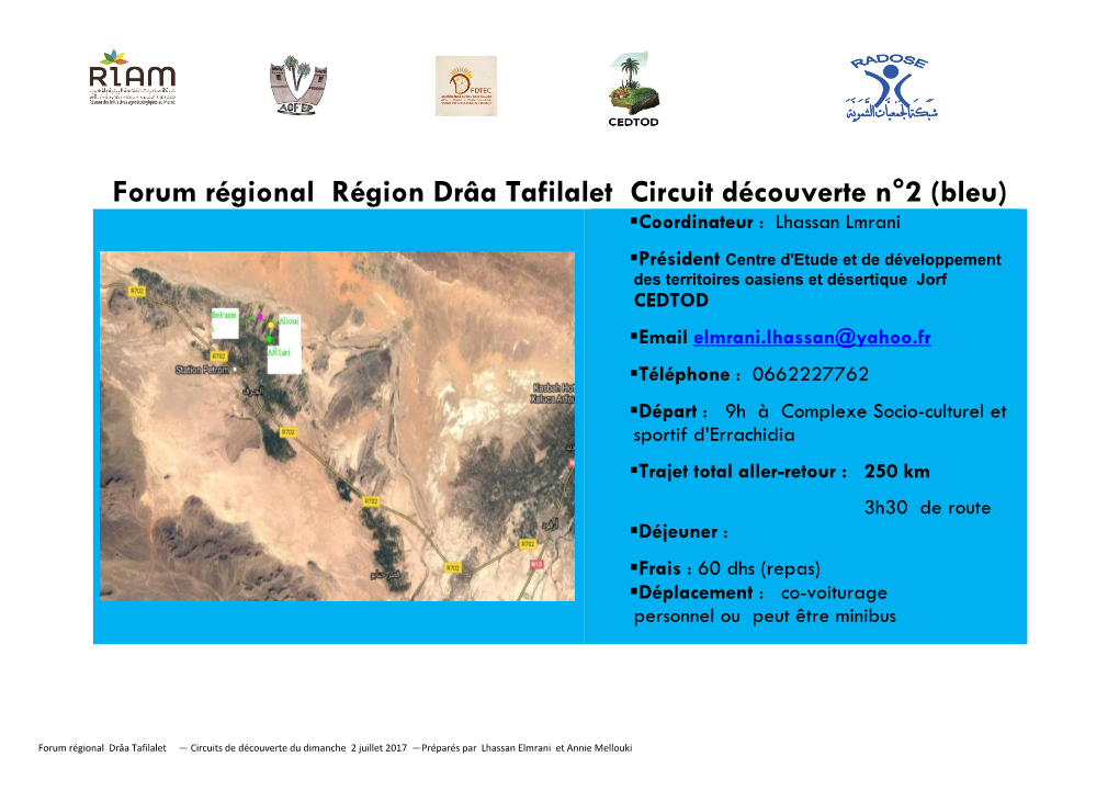 Forum Régional Région Drâa Tafilalet Circuit Découverte N°2 (Bleu) .Coordinateur : Lhassan Lmrani