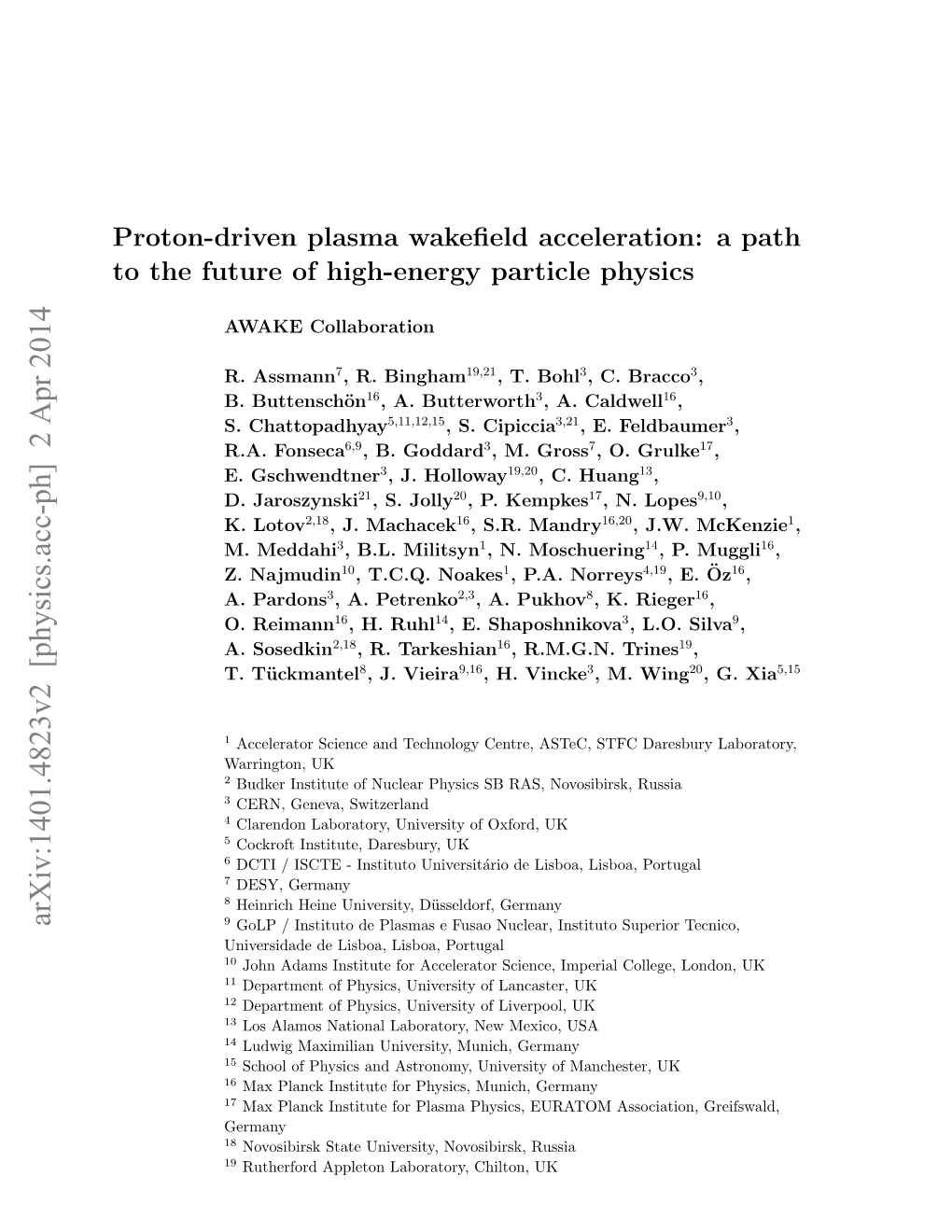 Proton-Driven Plasma Wakefield Acceleration: a Path to the Future of High-Energy Particle Physics