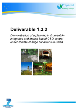 Deliverable 1.3.2 Demonstration of a Planning Instrument for Integrated and Impact Based CSO Control Under Climate Change Conditions in Berlin