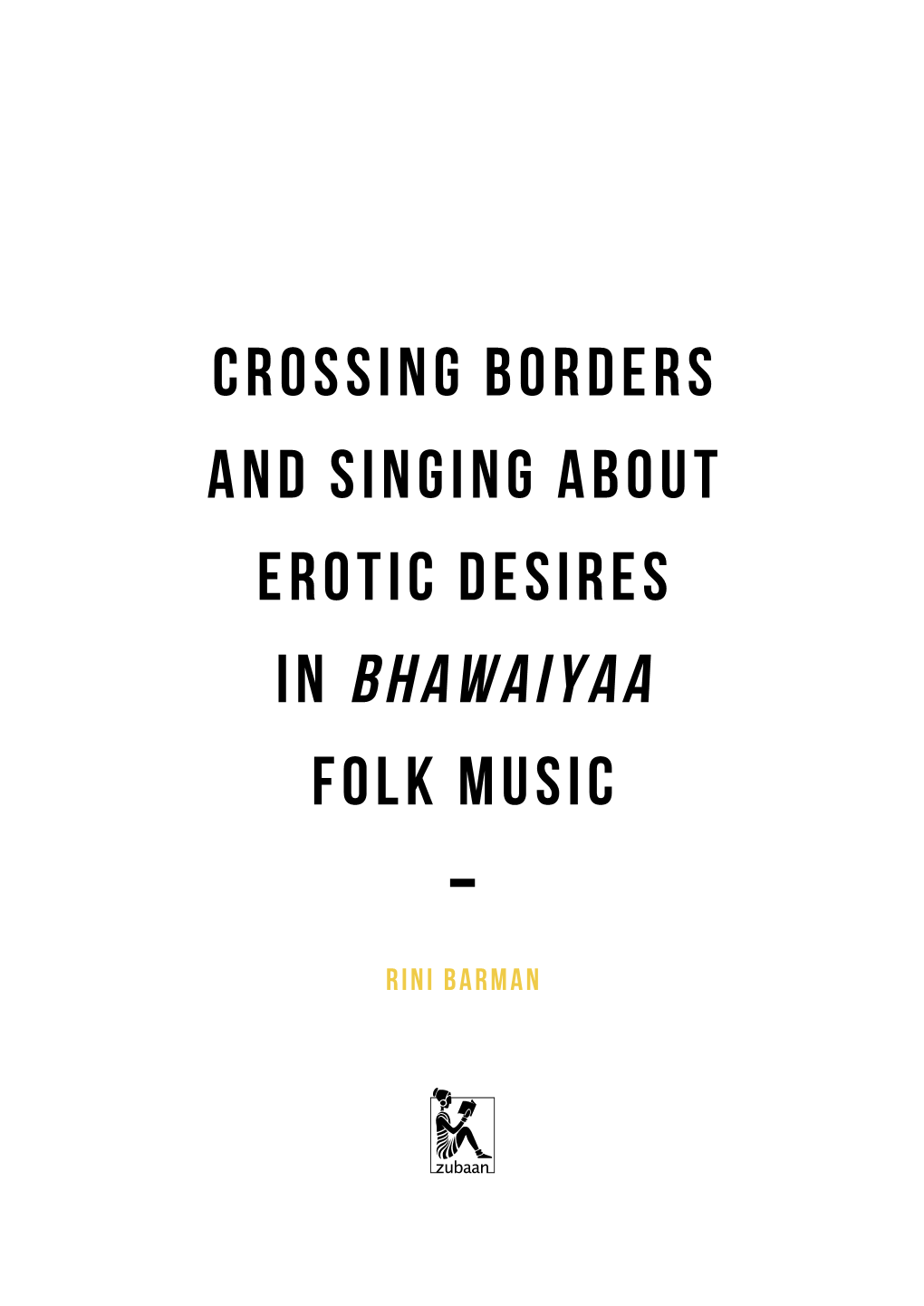 Crossing Borders and Singing Erotic Desires in Bhawaiyaa Folk Music