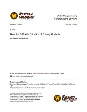 Dimethyl Sulfoxide Oxidation of Primary Alcohols