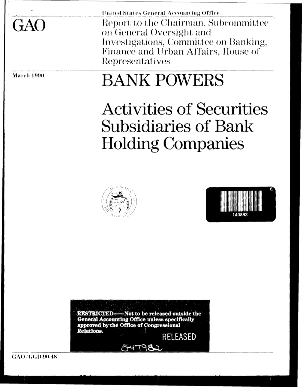 Activities of Securities Subsidiaries of Bank Holding Companies United States General Accounting Office Washington, D.C