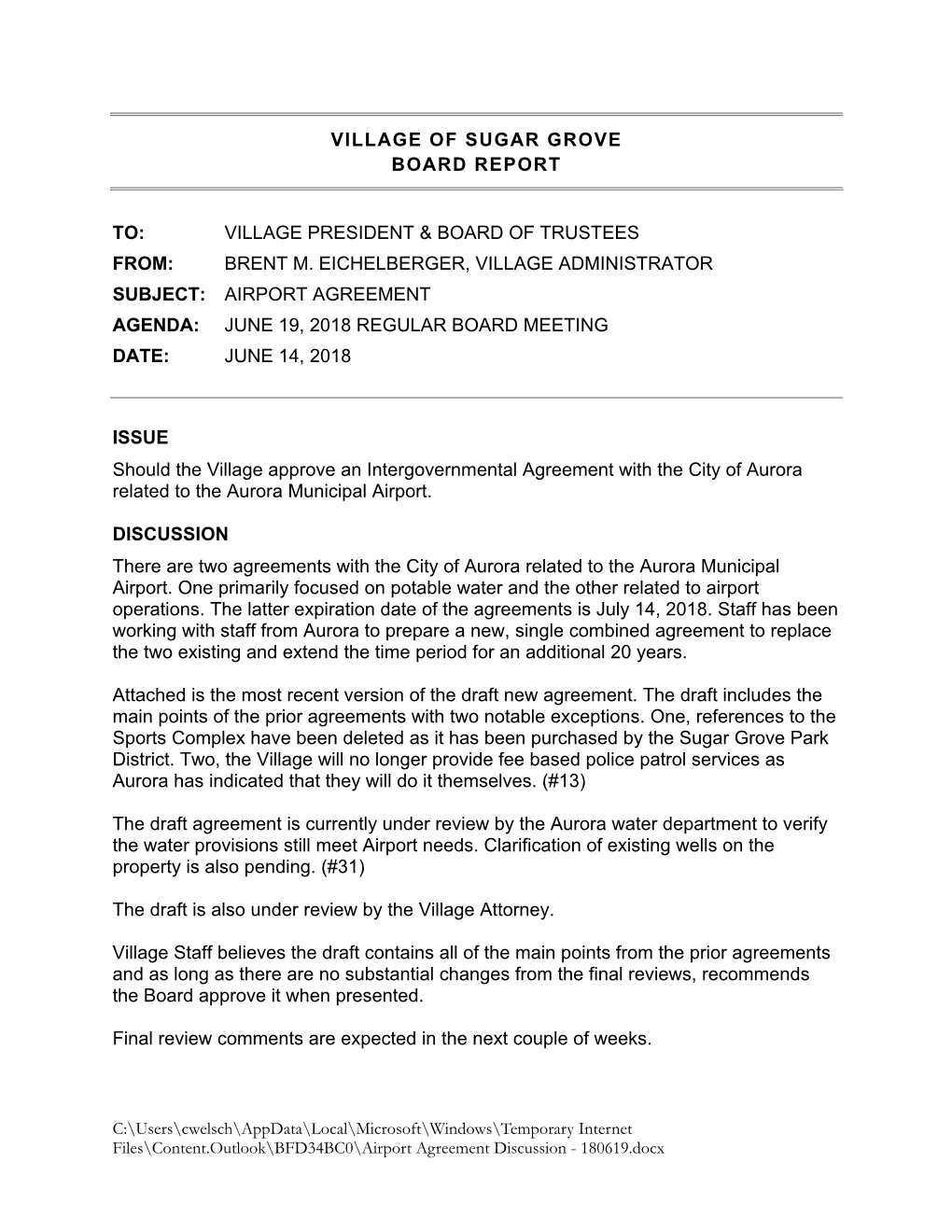 Airport Agreement Agenda: June 19, 2018 Regular Board Meeting Date: June 14, 2018