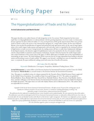 The Hyperglobalization of Trade and Its Future