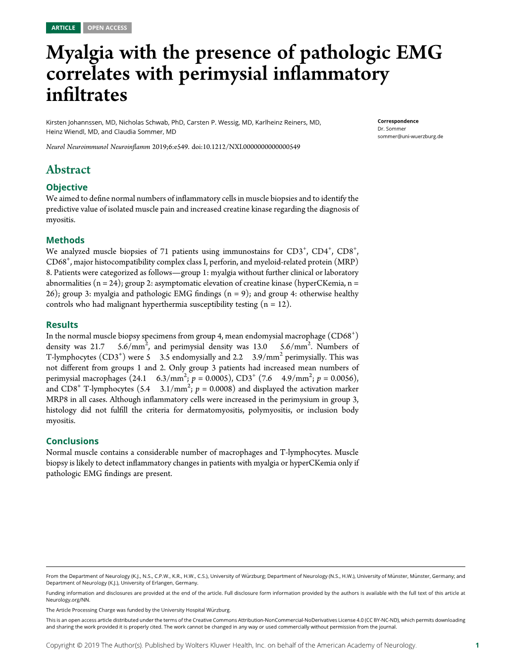 Myalgia with the Presence of Pathologic EMG Correlates with Perimysial Inflammatory Infiltrates Kirsten Johannssen, Nicholas Schwab, Carsten P