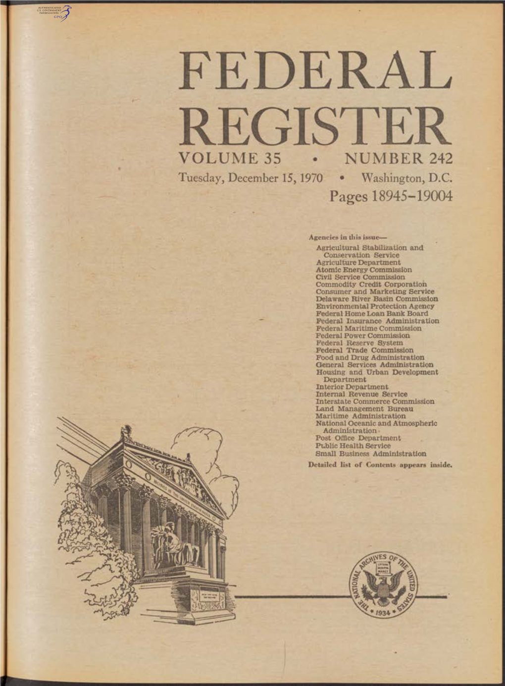 FEDERAL REGISTER VOLUME 35 • NUMBER 242 Tuesday, December 15, 1970 • Washington, D.C