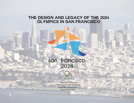 The Design and Legacy of the 2024 Olympics in San Francisco