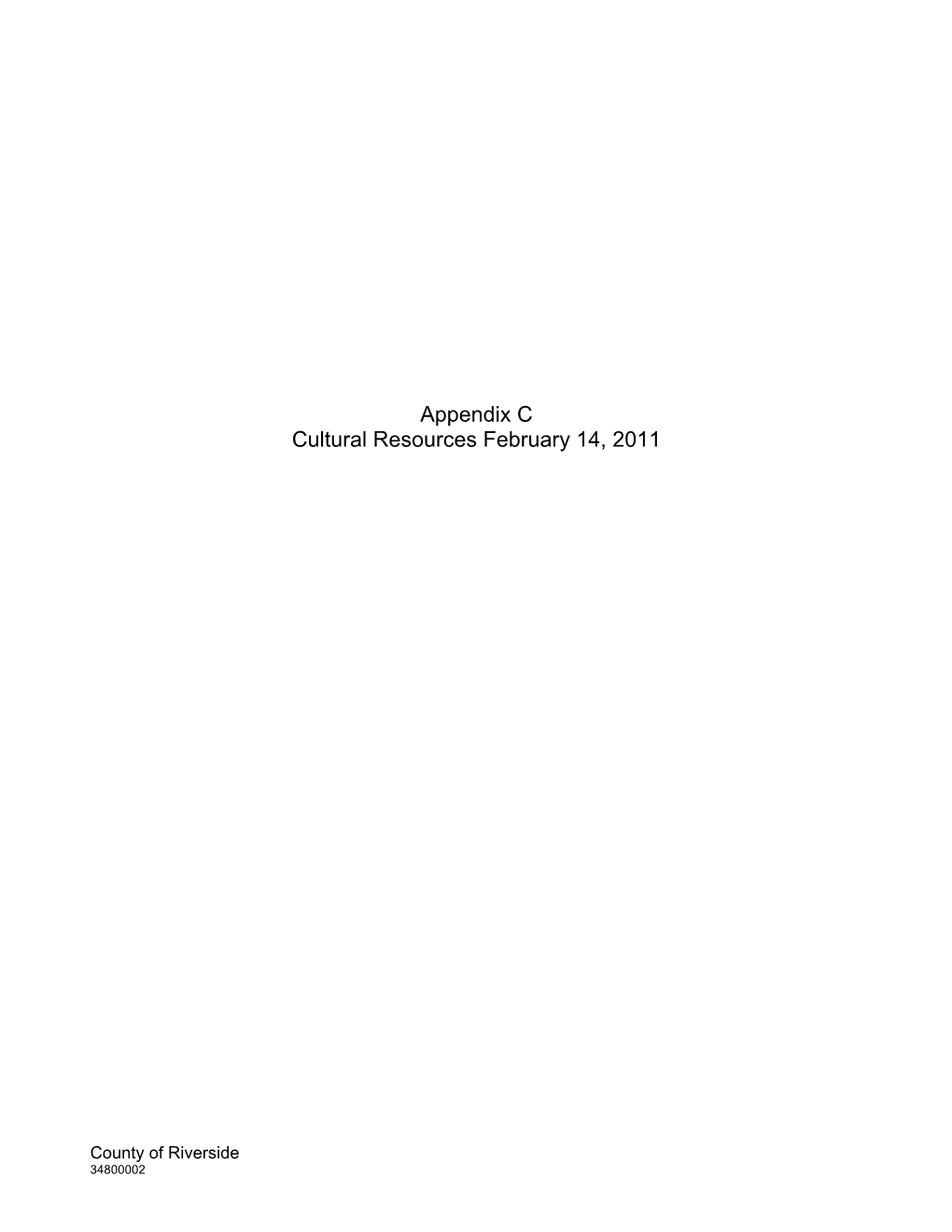 Appendix C Cultural Resources February 14, 2011