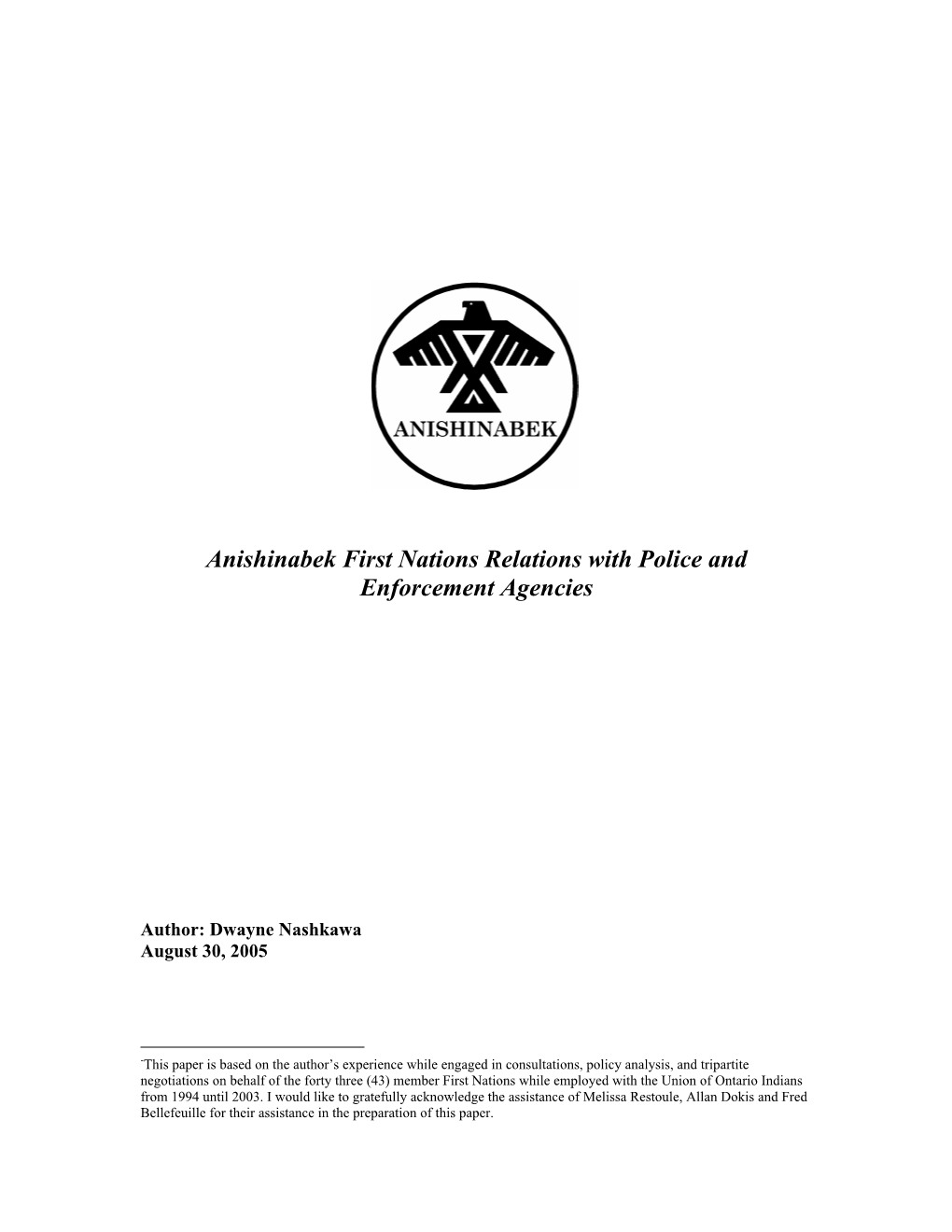 Anishinabek First Nations Relations with Police and Enforcement Agencies
