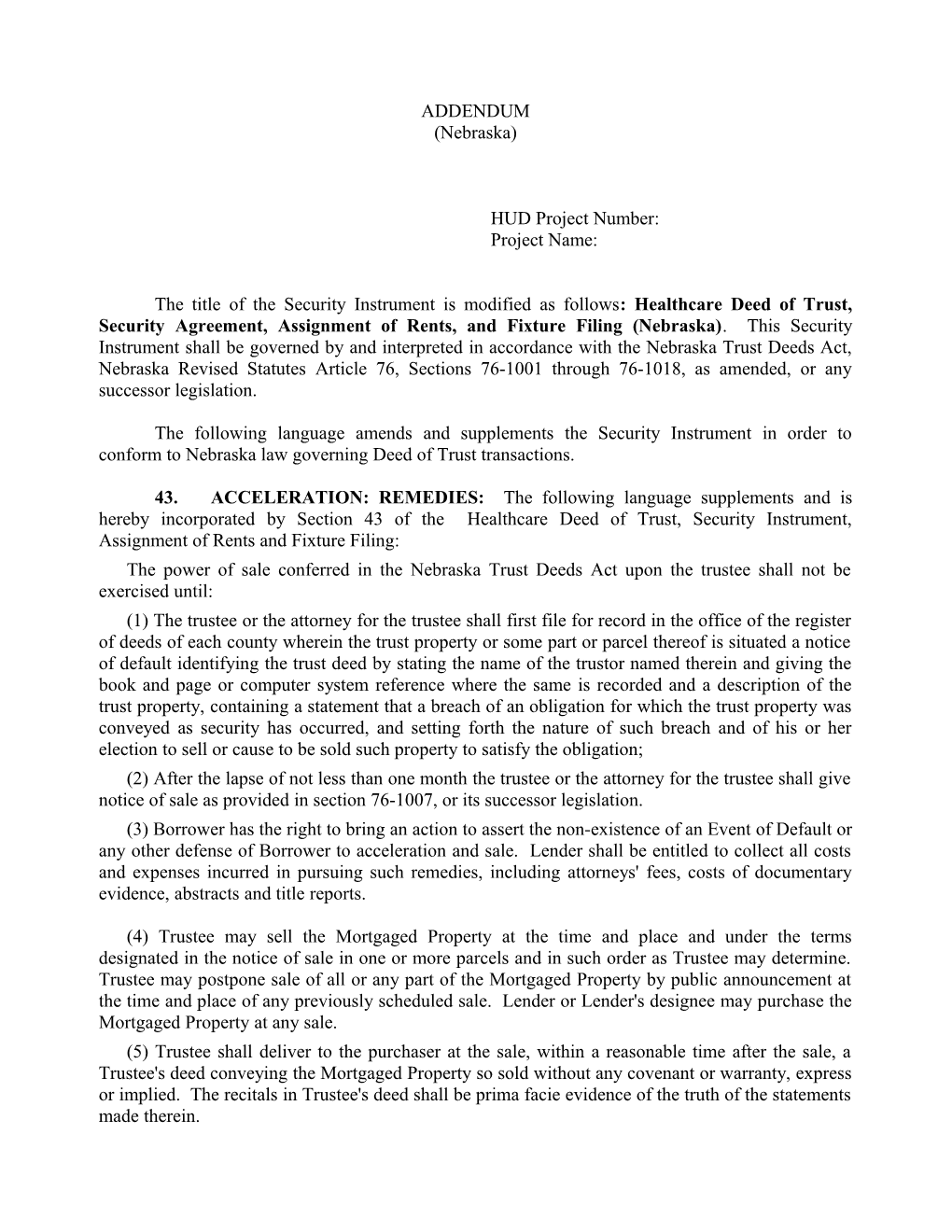 Nebraska Security Instrument Addendum Compared with Ridgeview Towers - Nebraska Addendum