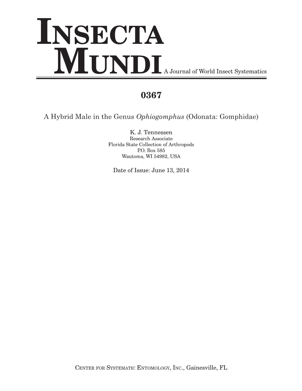 INSECTA MUNDIA Journal of World Insect Systematics