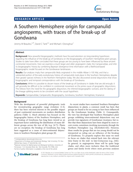 A Southern Hemisphere Origin for Campanulid Angiosperms, with Traces of the Break-Up of Gondwana Jeremy M Beaulieu1,4*, David C Tank2,3 and Michael J Donoghue1