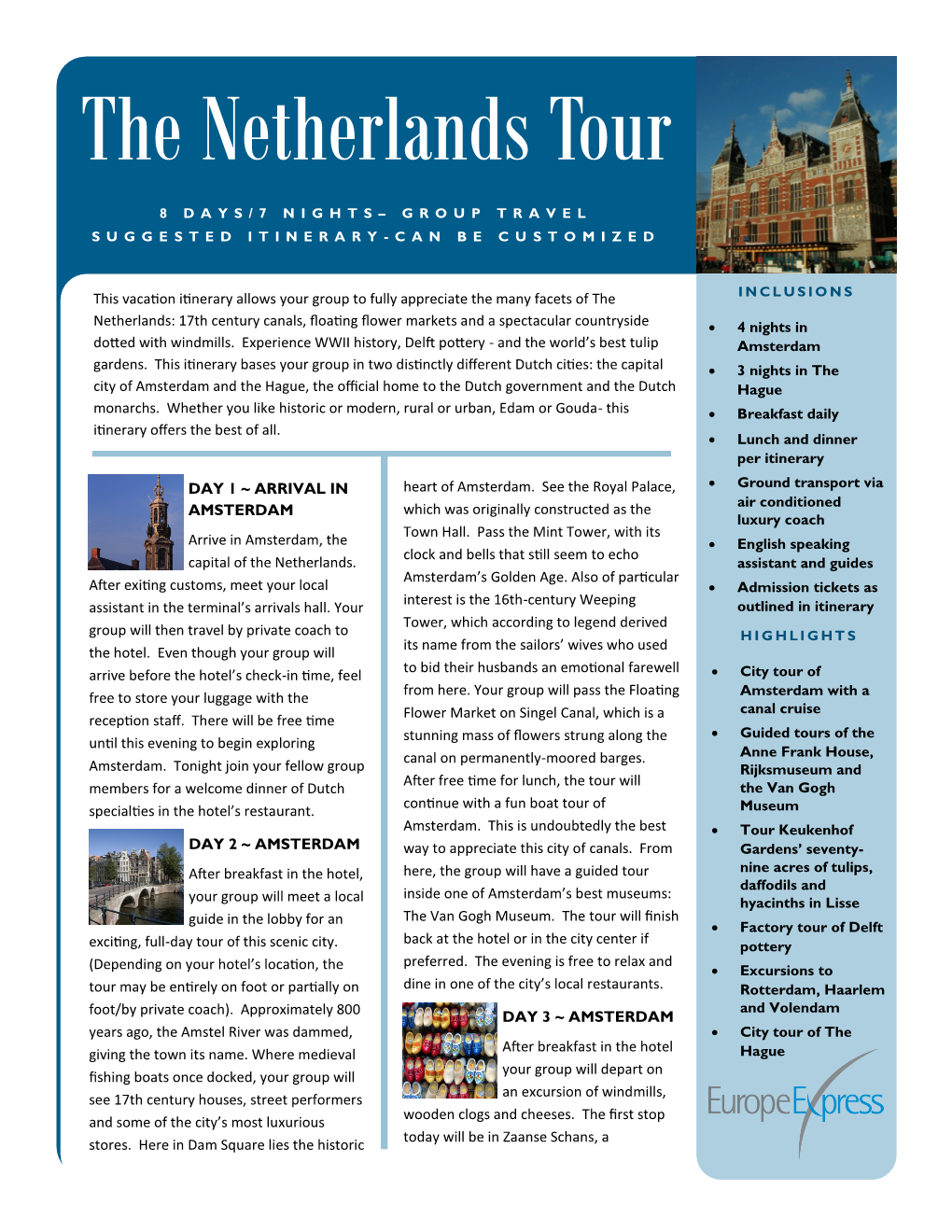 The Netherlands Tour