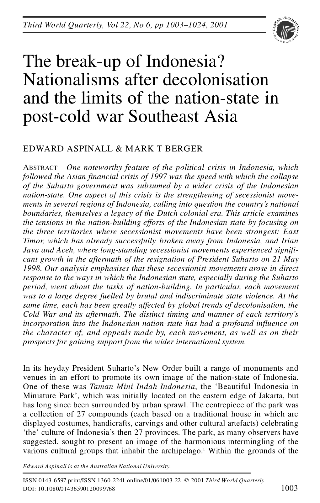 The Break-Up of Indonesia? Nationalisms After Decolonisation and the Limits of the Nation-State in Post-Cold War Southeast Asia