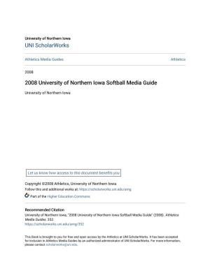 2008 University of Northern Iowa Softball Media Guide