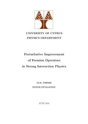 Perturbative Improvement of Fermion Operators in Strong Interaction Physics