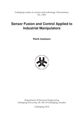 Sensor Fusion and Control Applied to Industrial Manipulators