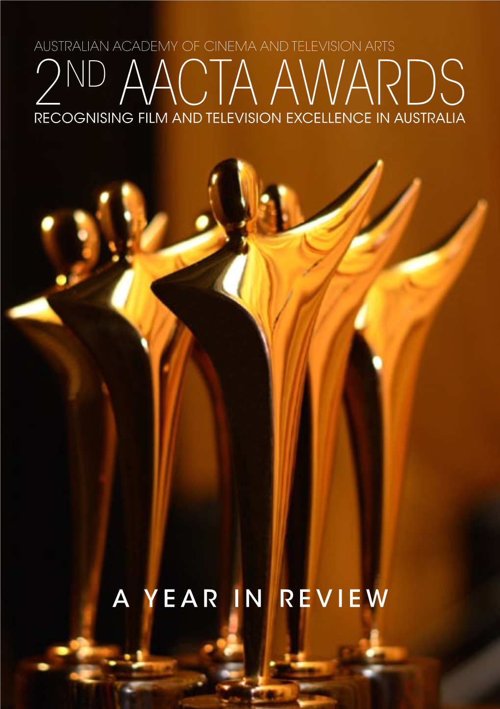 2Nd Aacta Awards Recognising Film and Television Excellence in Australia