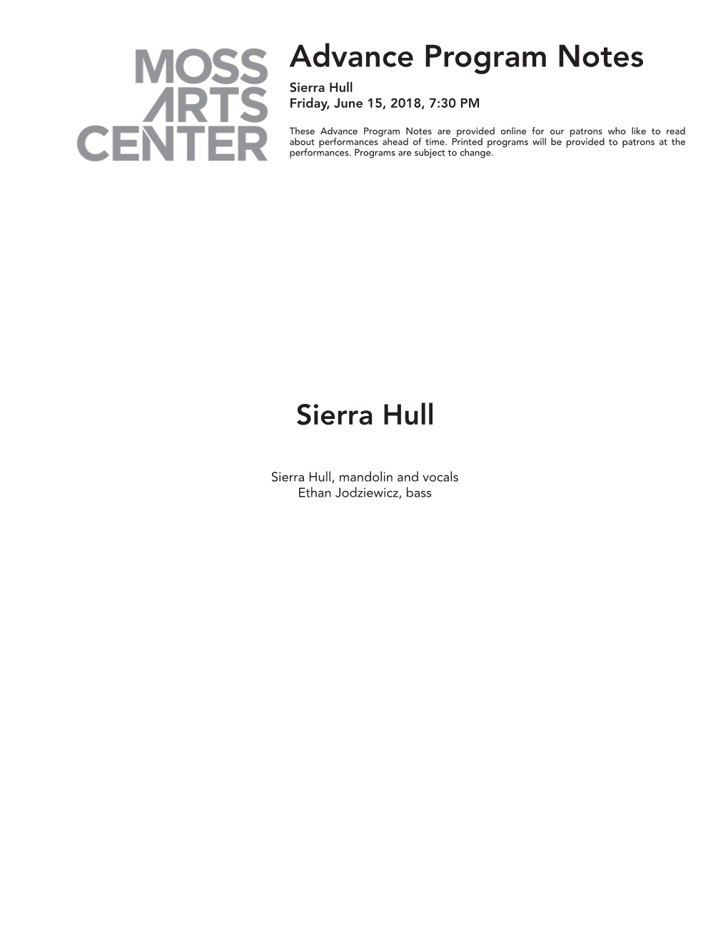 Advance Program Notes Sierra Hull Friday, June 15, 2018, 7:30 PM