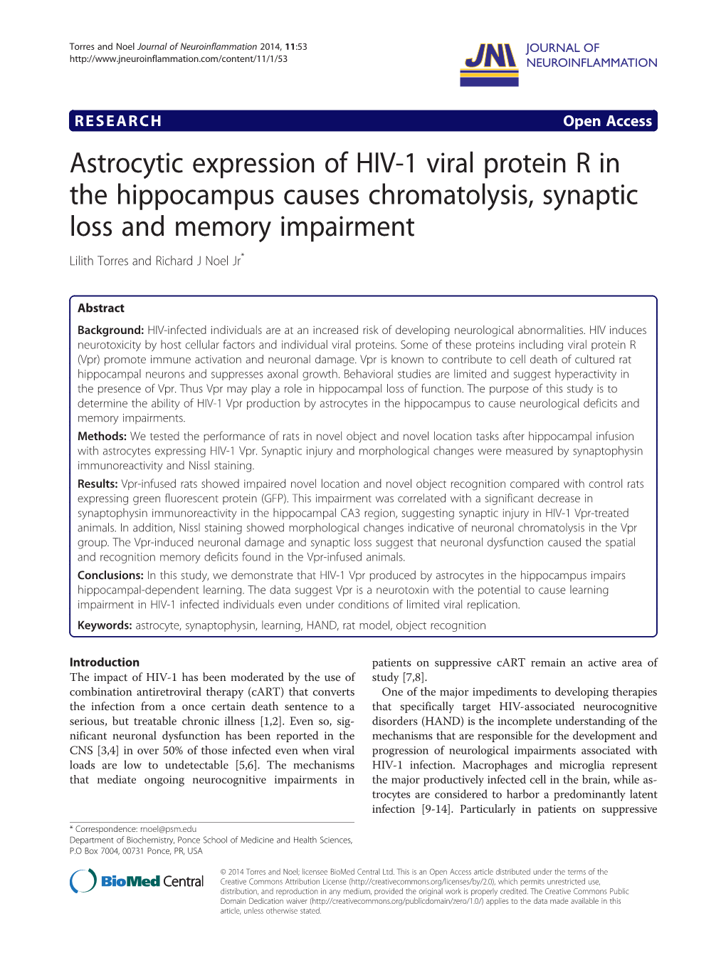 Astrocytic Expression of HIV-1 Viral Protein R in the Hippocampus Causes Chromatolysis, Synaptic Loss and Memory Impairment Lilith Torres and Richard J Noel Jr*