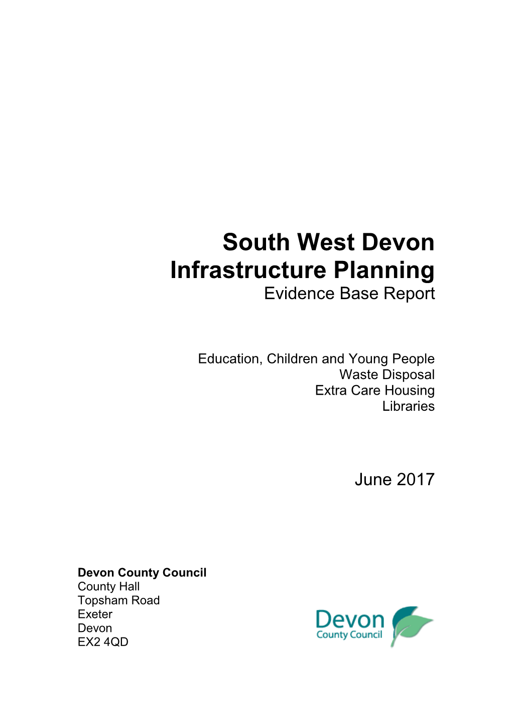 South West Devon Infrastructure Planning Evidence Base Report