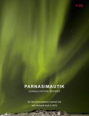 P-202: Parnasimautik Consultation Report, on the Consultation Carried