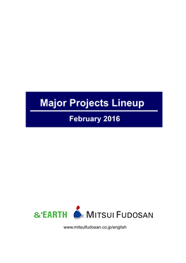 Major Projects Lineup February 2016