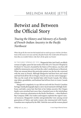 Betwixt and Between the Official Story