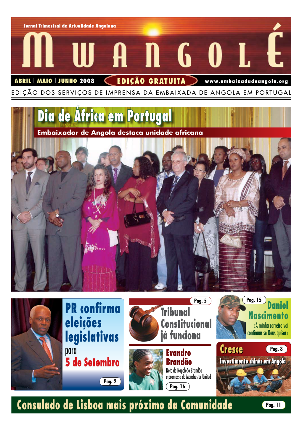 Dia De África Em Portugal Embaixador De Angola Destaca Unidade Africana