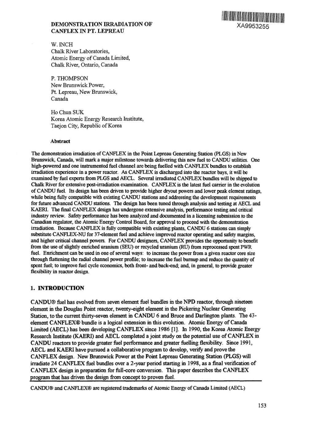 DEMONSTRATION IRRADIATION of XA9953255 CANFLEX in PT. LEPREAU W. INCH Chalk River Laboratories, Atomic Energy of Canada Limited